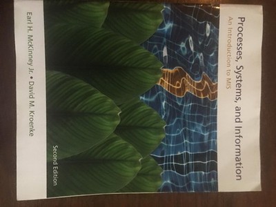 Processes, Systems, and Information: An Introduction to MIS