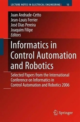 Informatics in Control Automation and Robotics - 9783540791416