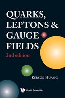 Quarks, Leptons & Gauge (2ND Ed) Huang Kerson Taschenbuch Englisch 1992
