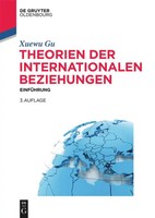 Theorien Der Internationalen Beziehungen | Xuewu Gu | EinfüHrung | Taschenbuch