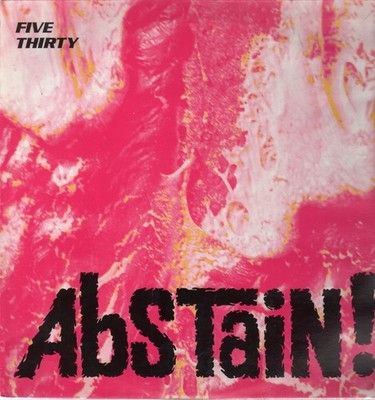 Five Thirty Abstain 12'' Vinyl UK WEA 1990 B/W You, Catcher In The Rye Und Coming