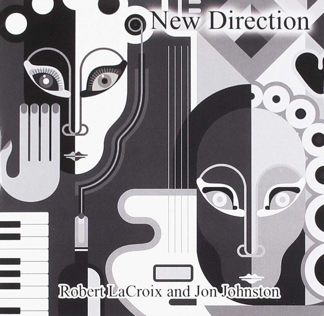Lacroix, Robert / Johnston, Jon New Direction (CD)