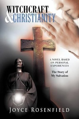 Joyce Rosenfield Witchcraft & Christianity (Taschenbuch)