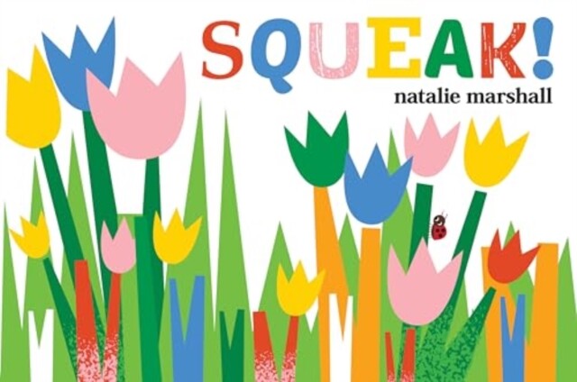 Squeak! 9781915801425 Natalie Marshall - Free Tracked Delivery