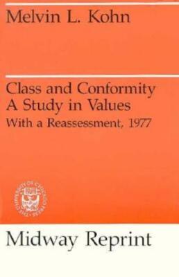 Class And Conformity: A Study In Values