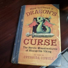 How to Cheat a Dragon's Curse by Cressida Cowell (1st Edition/First Printing)