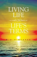 M. A. T-Niasse | Living Life On Life's Terms | Taschenbuch | Englisch (2021)