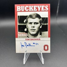 2009 TK Legacy Ohio State Buckeyes Signature Series Auto OSU Tom Backhus #B192