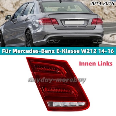 Für Mercedes Benz E-Klasse W212 2014-2016 Rückleuchten Heckleuchten Innen Links