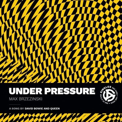 Under Pressure   A Song by David Bowie and Queen Brzezinski Hardback