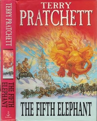 The Fifth Elephant (Discworld Novels) by Pratchett, Sir Terry 0385409958