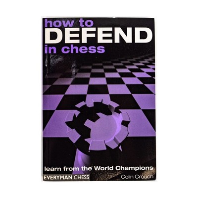 Everyman Chess Book How to Defend in Chess VG+