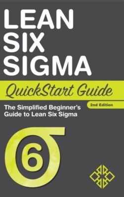 Sweeney - Lean Six Sigma QuickStart Guide The Simplified Anfänger's G - J555z