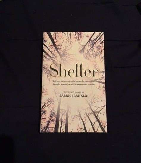 SHELTER by SARAH FRANKLIN- ZAFFRE- P/B -*PROOF*