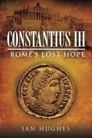 Constantius Iii | Rome's Lost Hope | Ian Hughes | Englisch | Buch | Gebunden