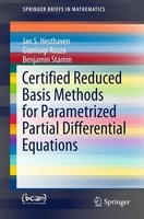 Certified Reduced Basis Methods For Parametrized Partial Differential Equations