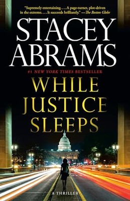 While Justice Sleeps: A Thriller (Aver... by Abrams, Stacey Paperback / softback