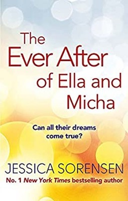 The Ever After Of Ella Und Micha Taschenbuch Jessica