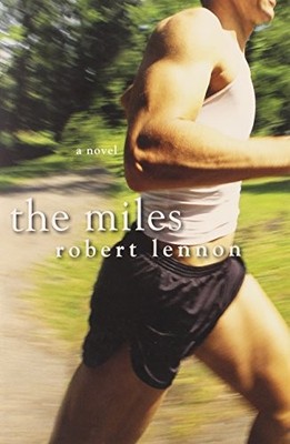 Miles, The,Robert Lennon