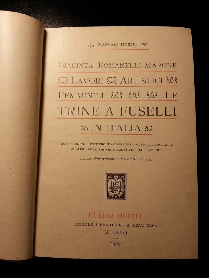 Manuale Hoepli " Trine a Fuselli in Italia "Giacinta Romanelli Milano 1902 - Immagine 4 di 4