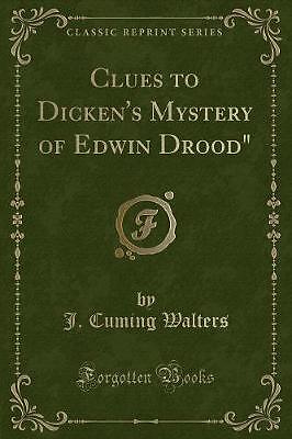 Clues to Dicken's Mystery of Edwin Drood Classic R
