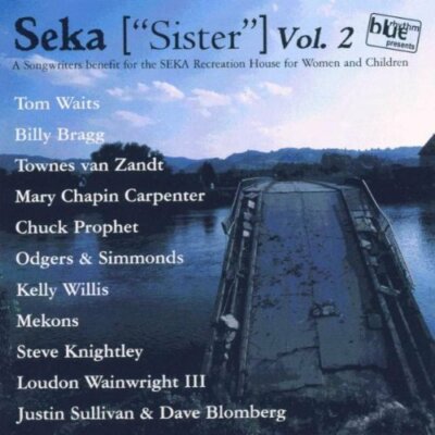 Seka (Sister) 2 (2000) Tom Waits, Mary Chapin Carpenter, Townes van Zandt.. [CD]