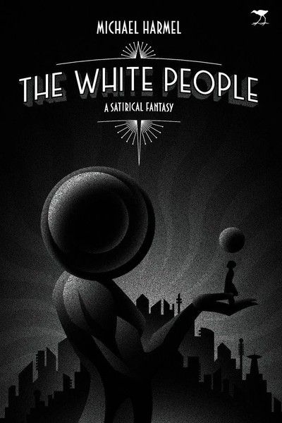 The White People Michael Harmel Taschenbuch Kartoniert / Broschiert Englisch-image