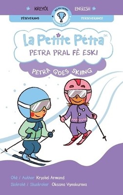 Krystel Armand Petra pral fè eski Petra goes skiing (Hardback) (UK IMPORT)