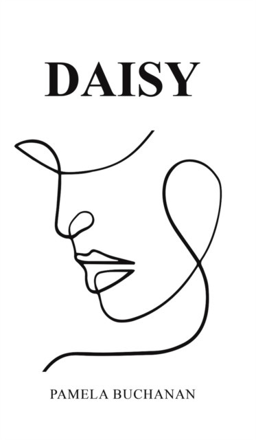 Daisy by Pamela Buchanan (Hardback Book)