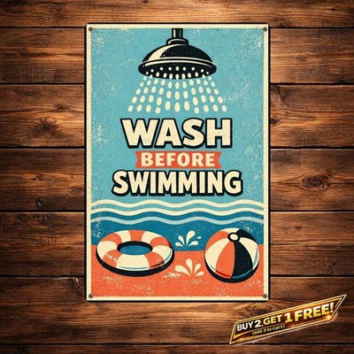 Shower Before Entering Pool Outdoor Metal Sign 8x12 Rules