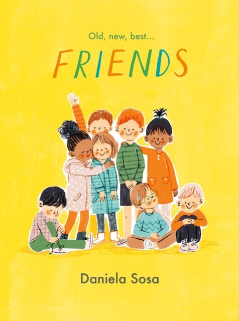 Friends 9781398518667 Daniela Sosa - Free Tracked Delivery