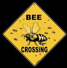 BEE Aluminum Crossing Sign, 12" on sides, 16" on diagonal, In/Outdoor, Aluminum