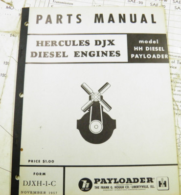HERCULES DJX DIESEL ENGINE PARTS MANUAL AS USED IN HOUGH HH PAYLOADER