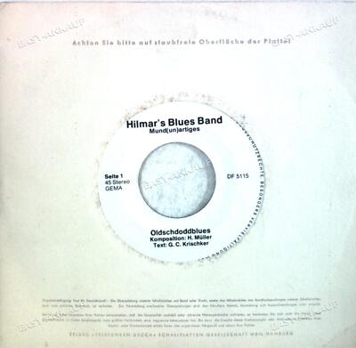 Hilmar's Blues Band - Mund(un)artiges 7'' (VG+/VG+) '