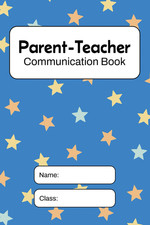 Parent Teacher Communication Book: Daily Log. School Home Relations. Back and Fo