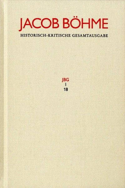 Jacob BöHme | Jacob BöHme: Historisch-Kritische Gesamtausgabe / Band I,18:...-image