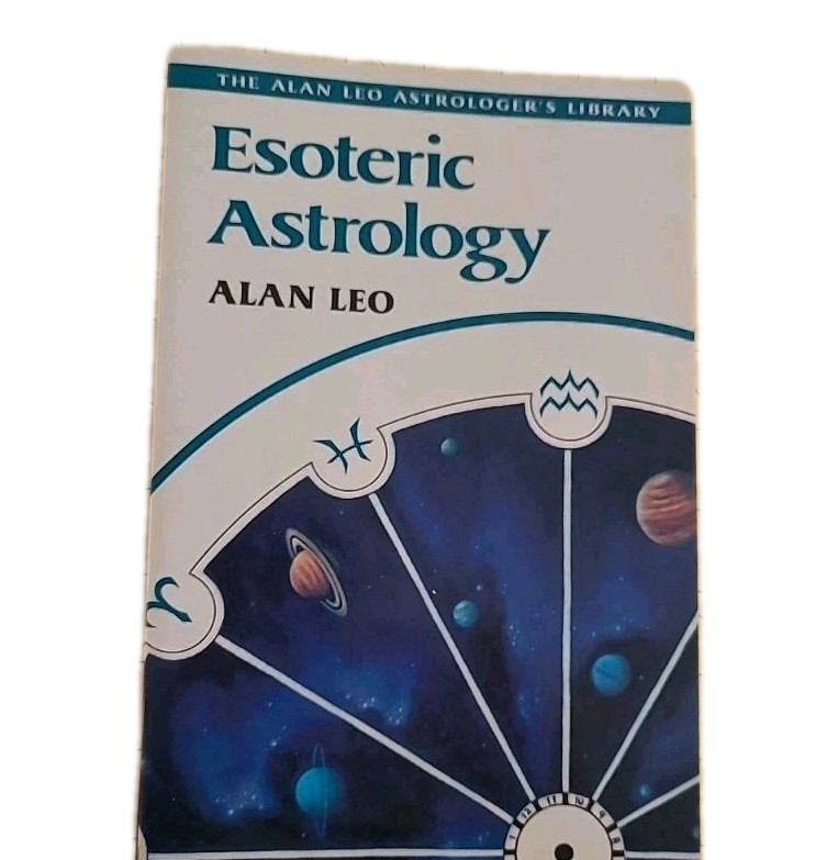 Esoteric Astrology Alan Leo Destiny Books 1983 First US Edition Occult Guide