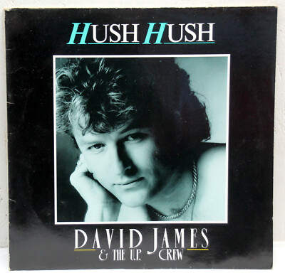 12'' Maxi-Vinyl - DAVID JAMES & U.P. CREW - Hush Hush