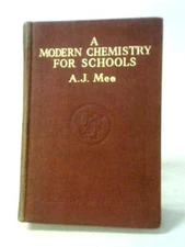 A Modern School Chemistry (A. J. Mee - 1946) (ID:80302)