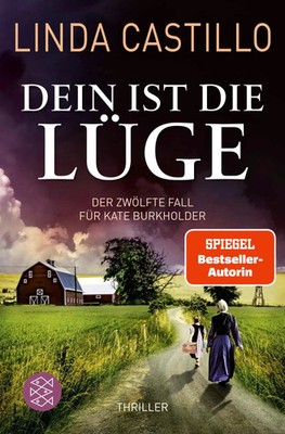 Dein ist die Lüge | Linda Castillo | Taschenbuch | Kate Burkholder ermittelt