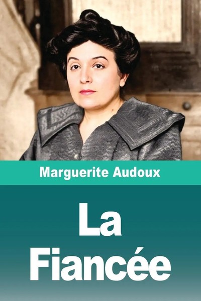 Marguerite Audoux | La FiancéE | Taschenbuch | FranzöSisch (2025) | Prodinnova-image