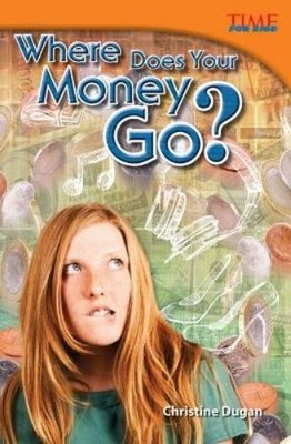 Christine Dugan Where Does Your Money Go? (Paperback)