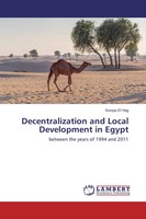 Soraya El Hag | Decentralization And Local Development In Egypt | Taschenbuch