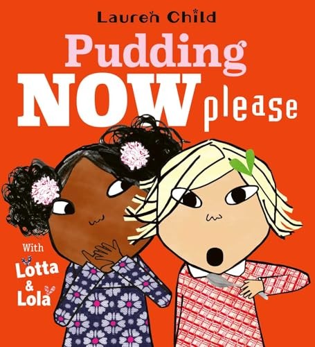 Pudding Now Please: Volume 1 by Lauren Child NEW - Image 6