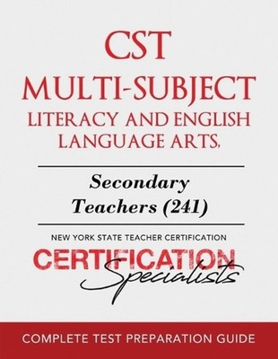 CST Multi-Subject Literacy and English Language Arts: Secondary Teachers (241) b