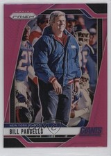 2024 Panini Prizm Pink Prizm Bill Parcells #221 HOF 1p2l