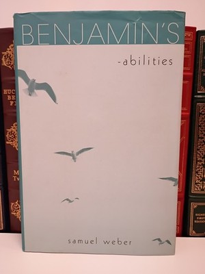 Benjamin's -Abilities Hardcover by Samuel Weber :: Samuel Benjamin :: Very Good
