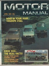 Motor Manual 1978 Apr Argonaut BMW 528i Triumph Stag Peugeot 305 BMW 528i Saab 9