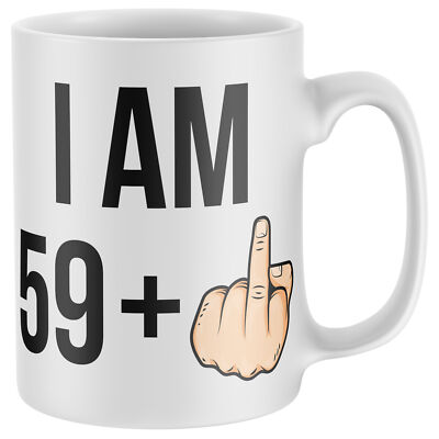 Ich bin 59 + 1 60. Geburtstag Mittelfinger Tasse lustig Geburtstag unhöflich 60 Jahre alt Geschenke