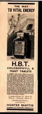 1938 Print Ad H.B.T. Chlorophyll Yeast Tablets Hunter Beattie Quack Medicine D-7